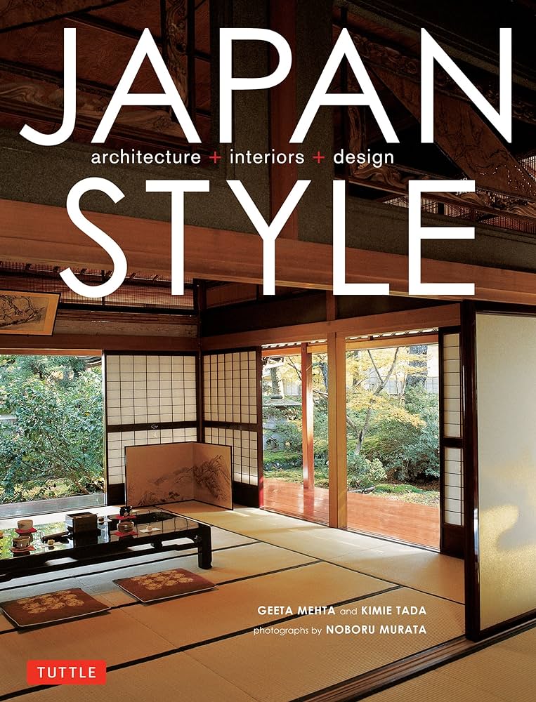 Japan Style: Architecture + Interiors + Design     Hardcover – September 24, 2019